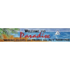  3" X 16"  Welcome to Paradise 
